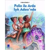Pelin ile Arda Işık Adasında