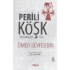 Perili Köşk / Kıskançlık-Tos