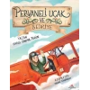 Pervaneli Uçak ve Bedriye