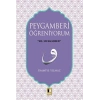 Peygamberi Öğreniyorum