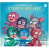 Pijamaskeliler Çalınan Şekerler