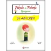 Pikolo ile Felsefe Öğreniyorum - Bu Adil Değil!