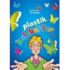Plastik Kelebekler  Öz Denetim