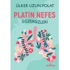 Platin Nefes Egzersizleri