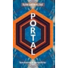 Portal - Karmaşadan Huzura