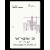 Postmodernizm ve İslam