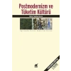 Postmodernizm Ve Tüketim Kültürü