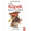 Pratik Köpek Bakımı ve Eğitimi