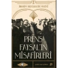 Prens Faysal’ın Misafirleri