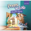 Prens ve Lola Misafire Karşı