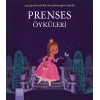 Prenses Öyküleri / Çocuğumla Birlikte Okuyabileceğim Öyküler
