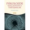 Psikolojide Temel Meseleler ve Tartışma