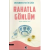 Rahatla Gönlüm