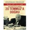 Rauf Denktaşın Kaleminden 20 Temmuza Doğru