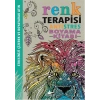 Renk Terapisi / Antistres Boyama Kitabı