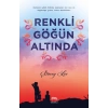 Renkli Göğün Altında (Ciltli)