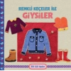 Renkli Keçeler ile Giysiler
