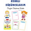 Renkli Özgün Düşüncelerim