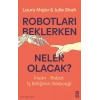 Robotları Beklerken Neler Olacak?