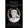 Roma İmparatoru Gibi Düşünmek - Marcus Aurelius’un Stoacı Felsefesi