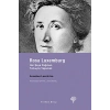Rosa Luxemburg - Her Şeye Rağmen, Tutkuyla Yaşamak