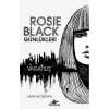 Rosie Black Günlükleri - Yaratılış