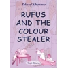 Rufus And The Colour Stealer