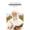 Ruhların ve Bedenlerin Hekimi Akşemseddin