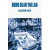 Ruhu Olan Yollar