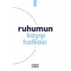 Ruhumun Kayıp Halkası - 1