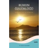 Ruhun Özgürlüğü - Deneme ve Şiirler