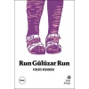 Run Gülüzar Run