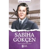 Sabiha Gökçen - Tarihte İz Bırakanlar