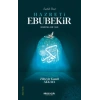 Sadık Dost Hazreti Ebubekir