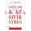 Sağlam Kalp Sıfır Stres