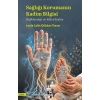 Sağlığı Korumanın Kadim Bilgisi