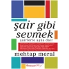 Şair Gibi Sevmek