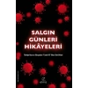 Salgın Günleri Hikâyeleri - Türkiye’den ve Dünyadan Covid-19 Okur Günlükleri