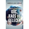 Salgının Gölgesinde Güç, Kaos ve Gelecek