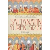 Saltanatın Yürek Sızısı