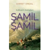 Şamil ve Şamil -Kafkas’ın Kartalları-