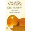 Sanki İlk Defa Namaz Kılıyorum