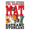 Satranç Oyunları 1 Tek Hamlede Mat