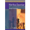 Satrançta Kazandıran Harika Oyunlar