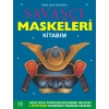 Savaşçı Maskeleri Kitabım