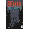 Şehir Yıkılırken