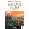 Şehzade Selim