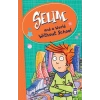 Selim And A World Without School