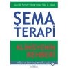 Şema Terapi - Klinisyenin Rehberi