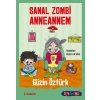 Sen De Oku- Sanal Zombi Anneannem